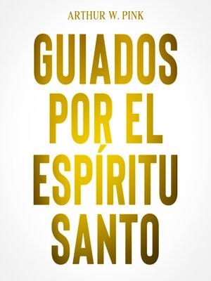 cover image of GUIADOS POR EL ESPÍRITU SANTO